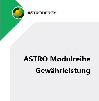 ASTRO Modulreihe Gewährleistung 12-jährigen