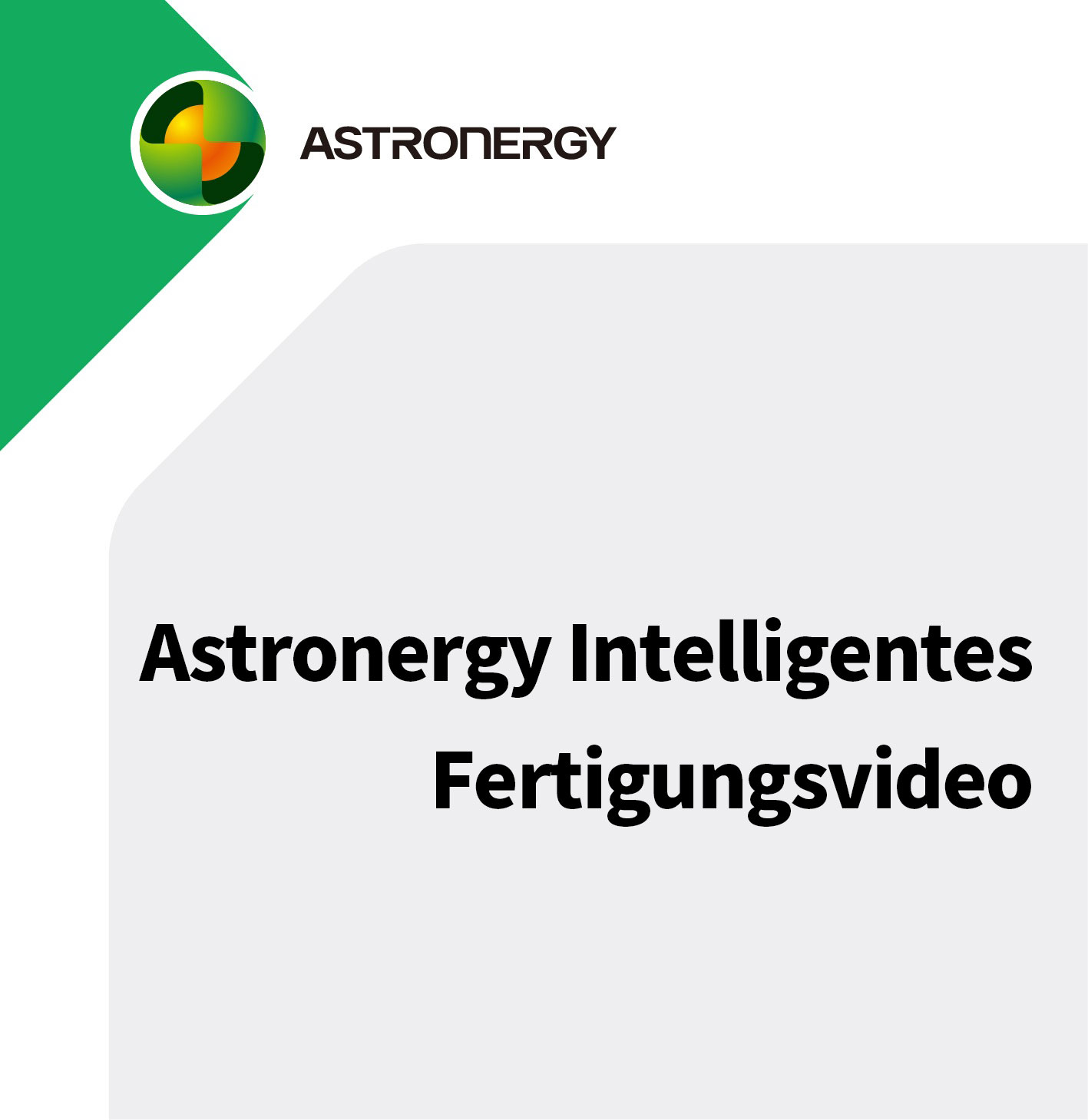 Astronergy 2024 Intelligentes Fertigungsvideo