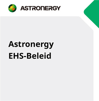 Astronergy EHS-Beleid