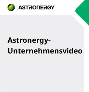 Astronergy-Unternehmensvideo 2024