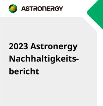 2023 Astronergy Nachhaltigkeitsbericht